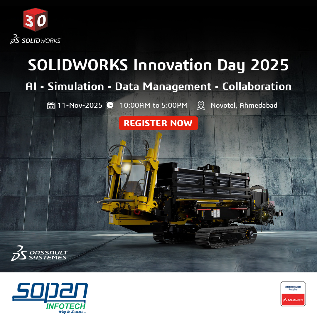 0.SOLIDWORKS INNOVATION DAY 2025 - Physical Event at Novotel (Ahmedabad) BY SOPAN INFOTECH
