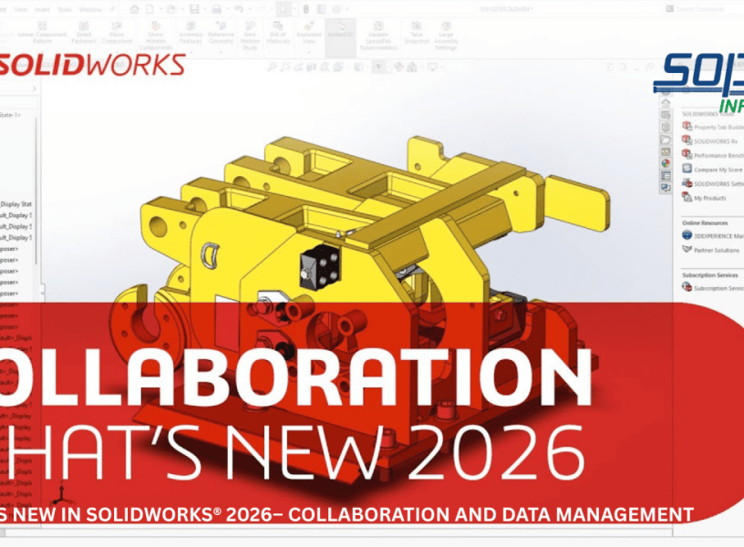 SolidWorks & Hexagon Reseller - SOPAN Infotech Pvt Ltd- What’s New in COLLABORATION AND DATA MANAGEMENT 2026 SolidWorks & Hexagon Reseller - SOPAN Infotech Pvt Ltd- What’s New in COLLABORATION AND DATA MANAGEMENT 2026