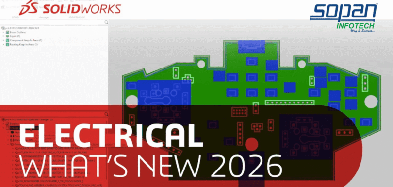 SolidWorks & Hexagon Reseller - SOPAN Infotech Pvt Ltd- What’s New in Electrical 2026