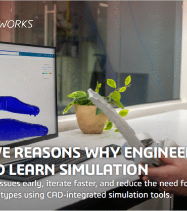 top five reasons why engineers should learn solidworks simulation