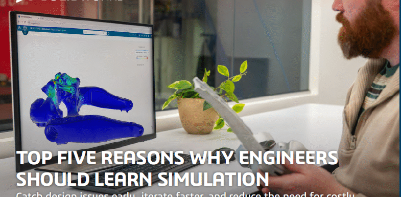 top five reasons why engineers should learn solidworks simulation