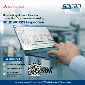 WB-Eliminating Manual Errors in Inspection Documentation using SOLIDWORKS Inspection by SOPAN INFOTECH SURAT